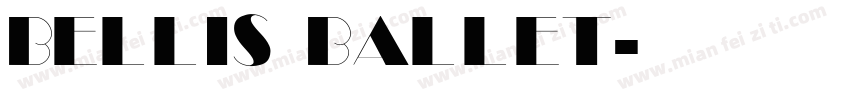 BELLIS BALLET字体转换